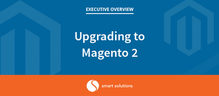 Magento 2 key considerations