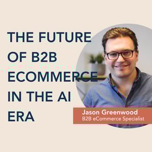 The Future of B2B eCommerce in the AI Era