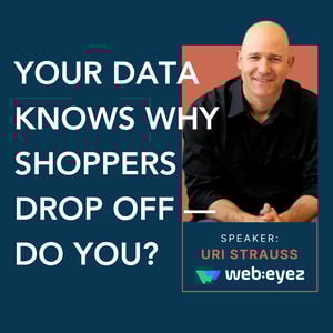 Why Shoppers Drop Off and the eCommerce Data Tools That Fix It