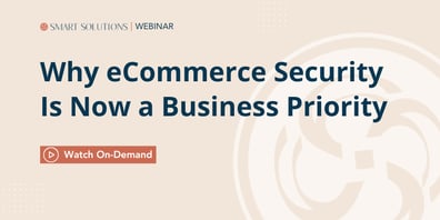 Why eCommerce Security Is Now a Business Priority
